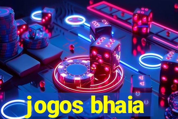 jogos bhaia