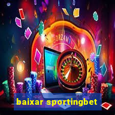 baixar sportingbet