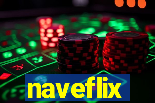 naveflix