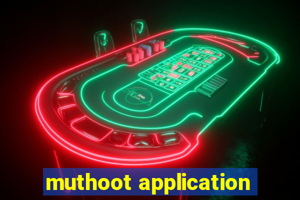 muthoot application