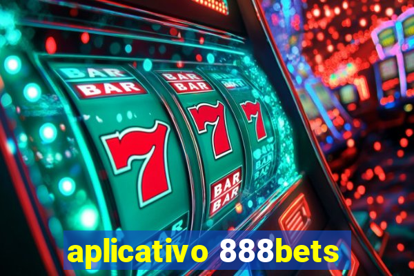 aplicativo 888bets