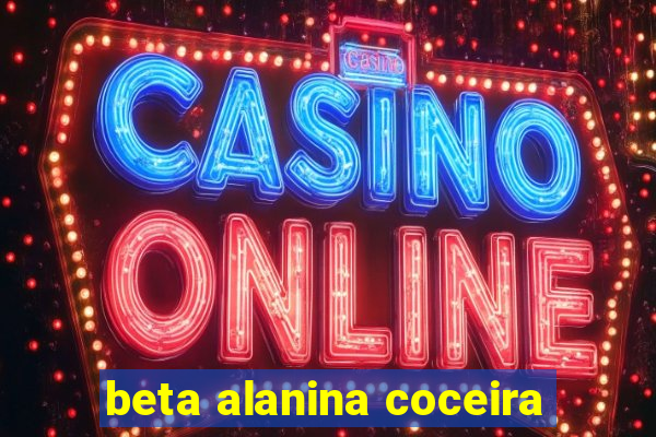 beta alanina coceira