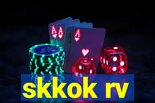 skkok rv