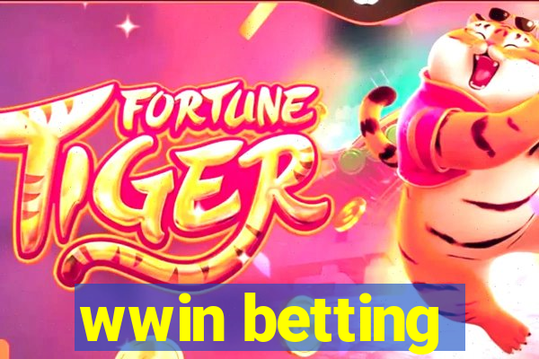 wwin betting