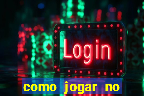 como jogar no tigre sem depositar