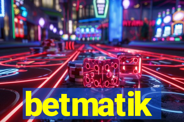 betmatik