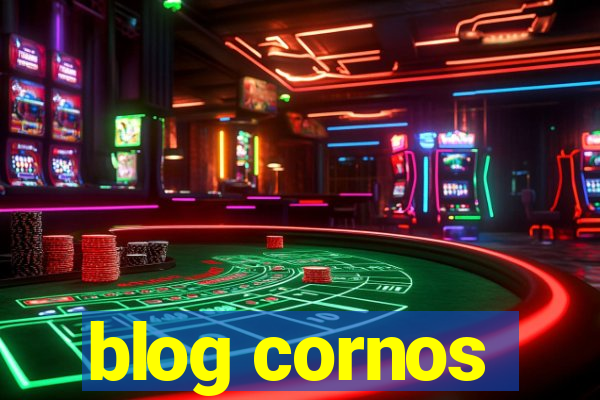 blog cornos