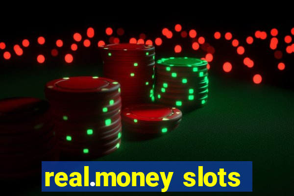 real.money slots