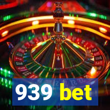 939 bet