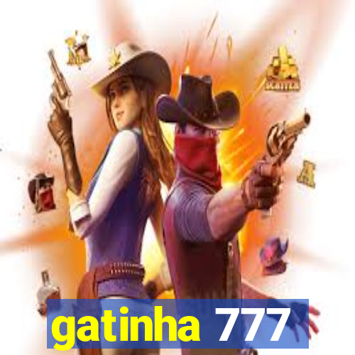 gatinha 777