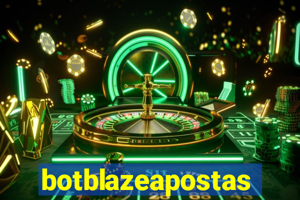 botblazeapostas