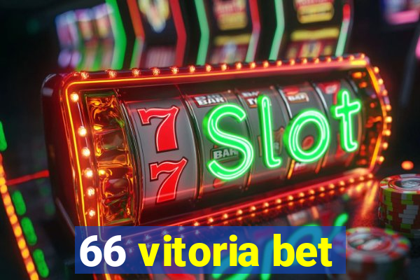 66 vitoria bet