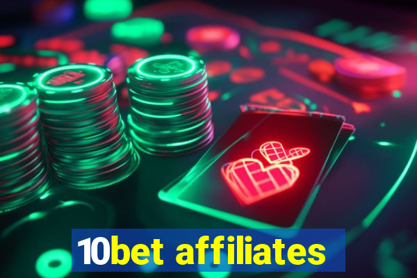 10bet affiliates