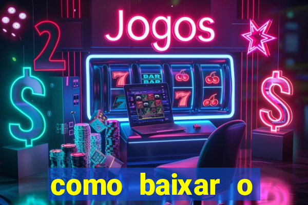 como baixar o tiger fortune