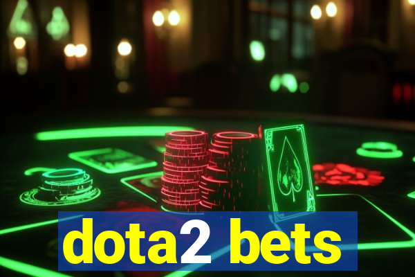 dota2 bets