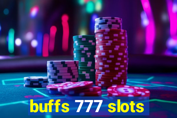 buffs 777 slots