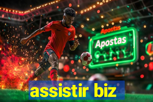 assistir biz