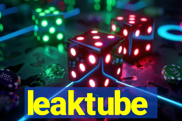 leaktube