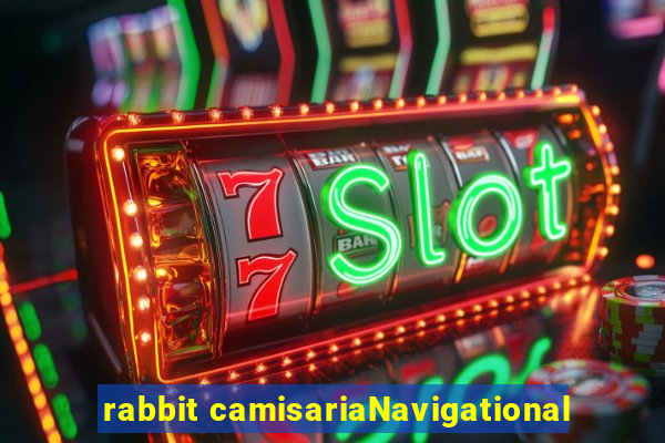 rabbit camisariaNavigational