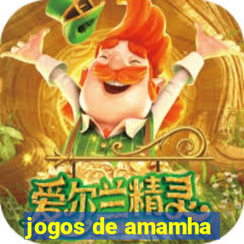 jogos de amamha