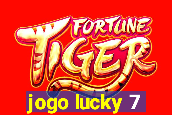 jogo lucky 7