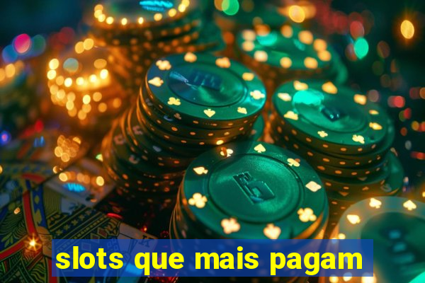 slots que mais pagam