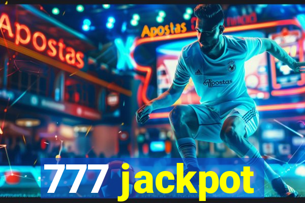 777 jackpot