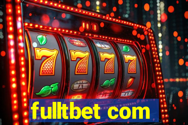 fulltbet com