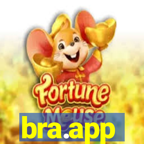 bra.app