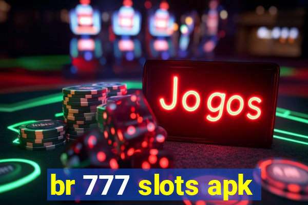 br 777 slots apk