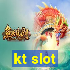 kt slot