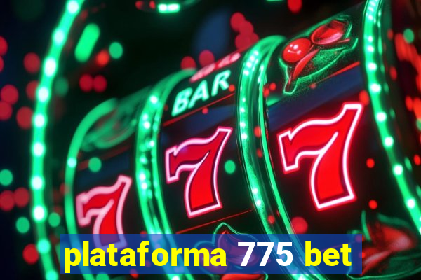 plataforma 775 bet