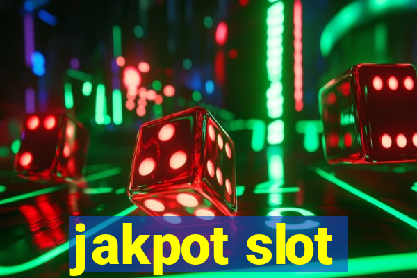 jakpot slot