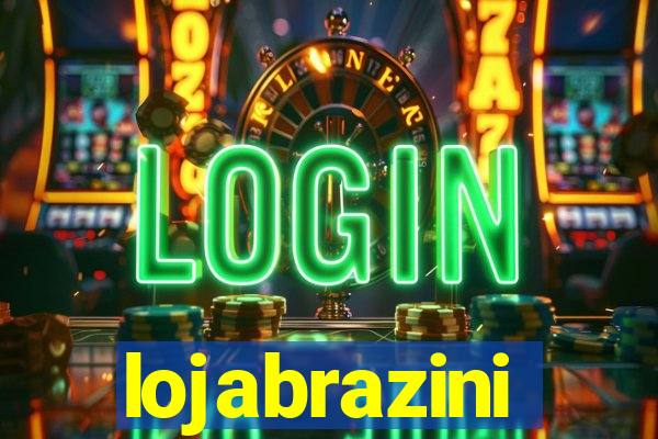 lojabrazini