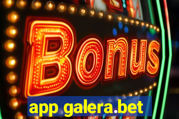 app galera.bet