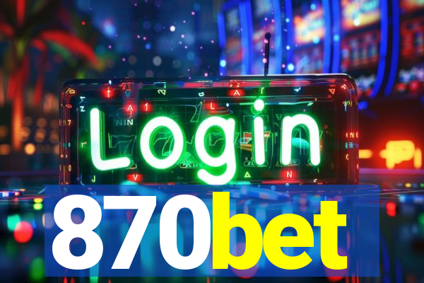 870bet