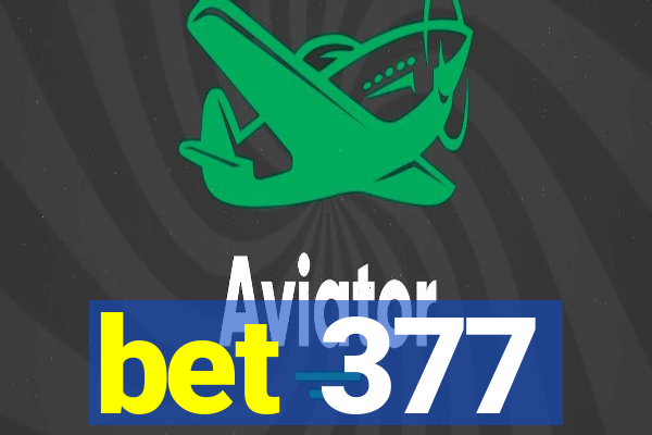 bet 377