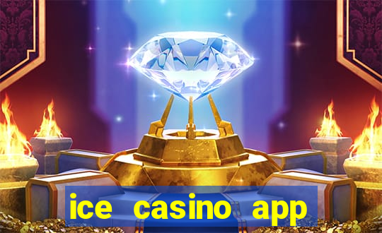 ice casino app download ios