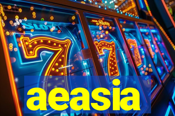 aeasia