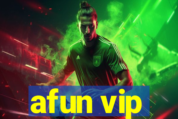 afun vip