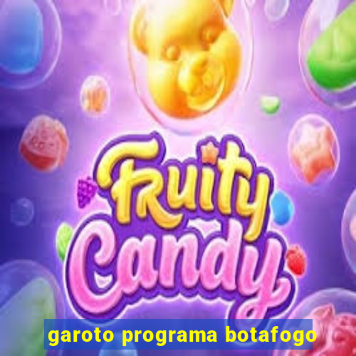 garoto programa botafogo