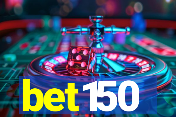 bet150