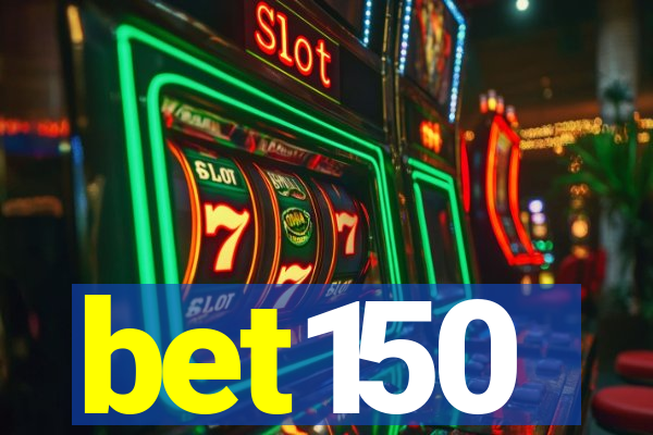 bet150