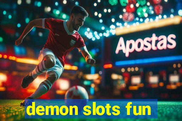 demon slots fun