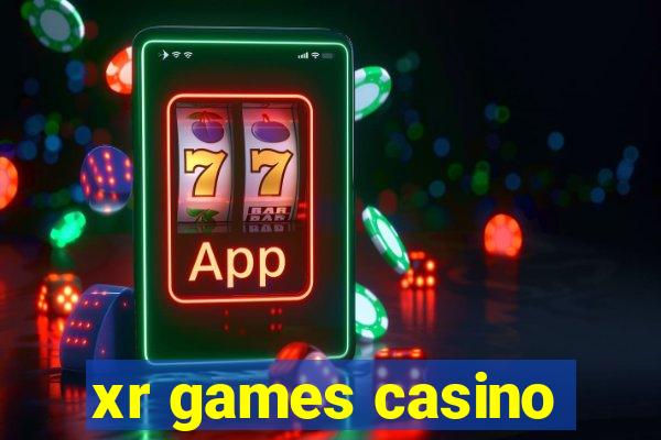 xr games casino