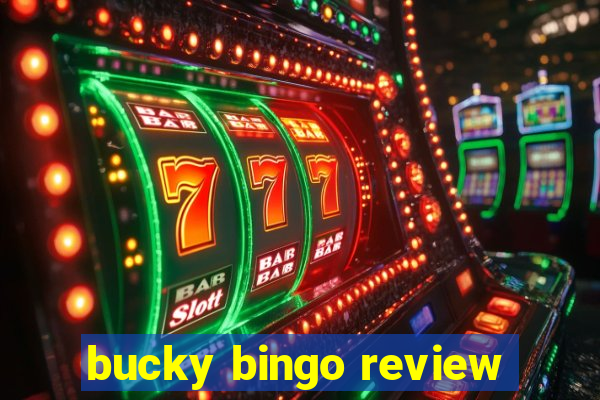 bucky bingo review