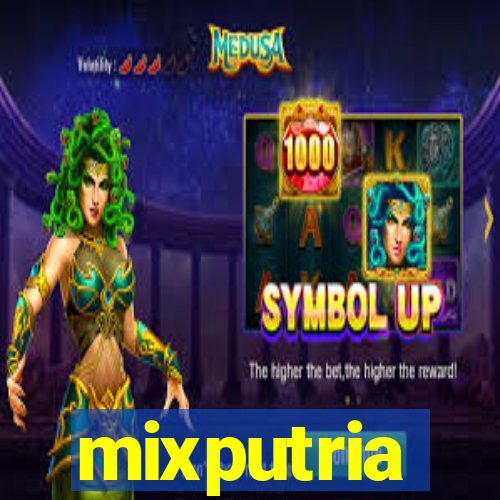 mixputria