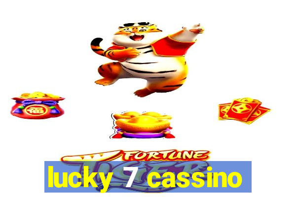 lucky 7 cassino