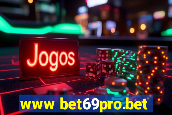 www bet69pro.bet