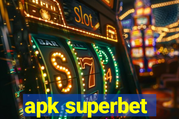 apk superbet